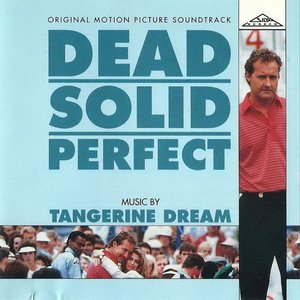 Dead Solid Perfect (Original Motion Picture Soundtrack)