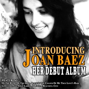 Introducing Joan Baez -Her Debut Album