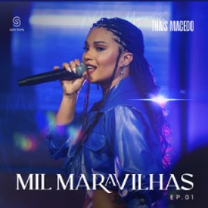 Mil Maravilhas, EP 1 (Ao Vivo)