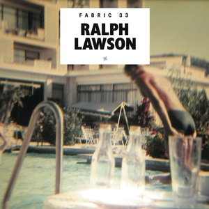 Fabric 33: Ralph Lawson