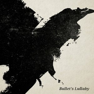 Bullet's Lullaby (From: Hunt: Showdown)