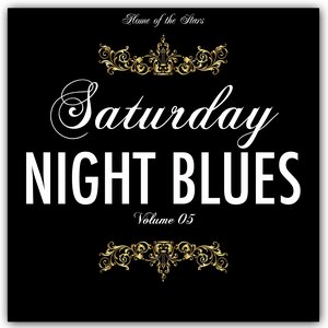 Saturday Night Blues, Vol. 5 (Rare Recordings)