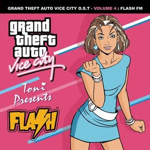 Grand Theft Auto Vice City O.S.T. - Volume 4: Flash FM
