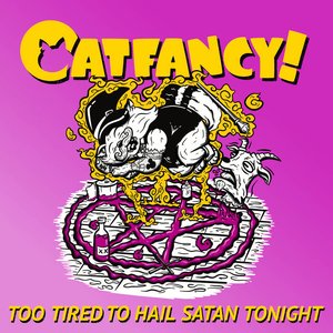 Too Tired To Hail Satan Tonight