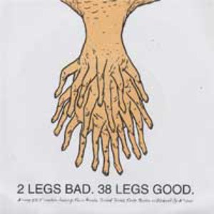 2 Legs Bad. 38 Legs Good.