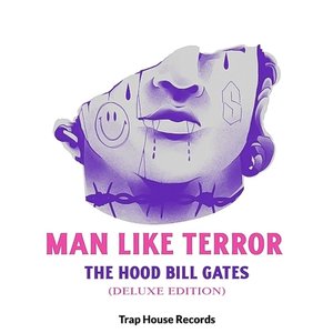 The Hood Bill Gates (Deluxe Edition)