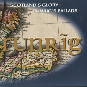 Scotland's Glory - Runrig's Ballads