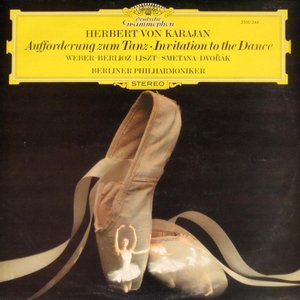 Herbert von Karajan - Invitation to the Dance