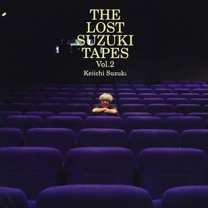THE LOST SUZUKI TAPES Vol. 2