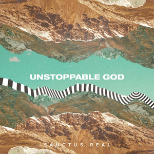 Unstoppable God album image