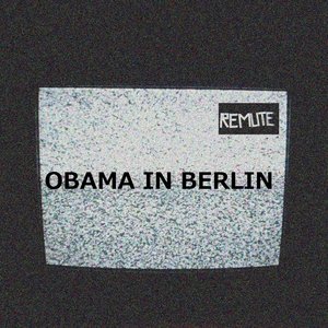 OBAMA IN BERLIN