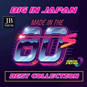 Big In Japan Made In The 80's (Best Collection)