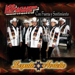 Legado Norteño Con Fuerza Y Sentimiento