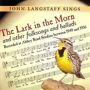 The Lark in the Morn and other folksongs and ballads