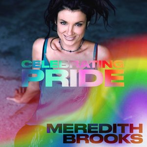 Meredith Brooks: Celebrating Pride - EP