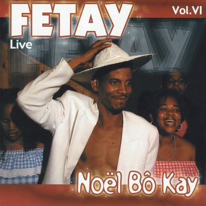 Fetay Live, Vol. 6 (Noël Bo Kay)