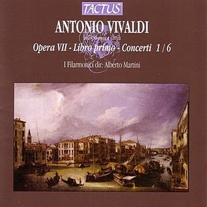 Vivaldi: Opera VII - Libro Primo - Concerti 1/6
