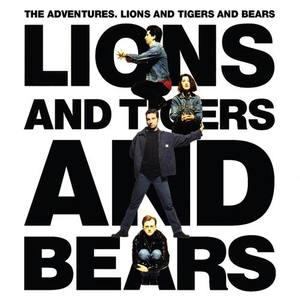 Lions and Tigers and Bears cover