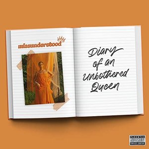 missunderstood: Diary of an Unbothered Queen