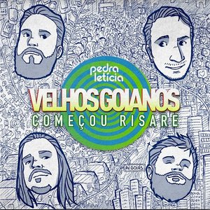 Velhos Goianos - Começou Risare