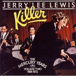 Killer : The Mercury Years Volume Two 1969-1972