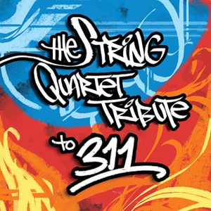 The String Quartet Tribute to 311 cover
