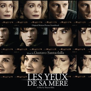 His Mother's Eyes (Les Yeux De Sa Mère) [Original Motion Picture Soundtrack]