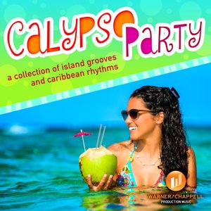 Calypso Party - A Collection of Island Grooves and Caribbean Rhythms