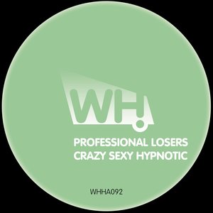 Crazy Sexy Hypnotic