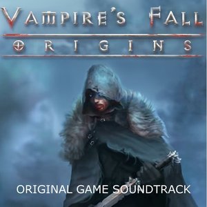 VAMPIRE'S FALL: ORIGINS (Original Game Soundtrack)