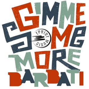 Gimme Some More