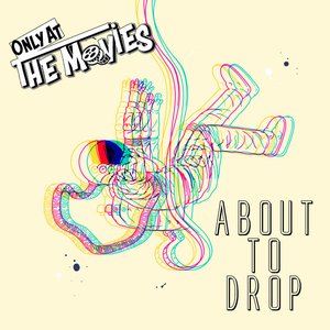 About To Drop