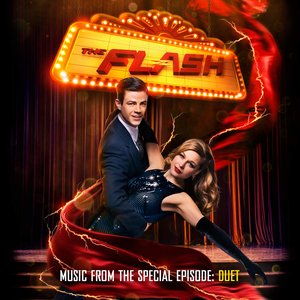 Image for 'The Flash – Music From the Special Episode: Duet'