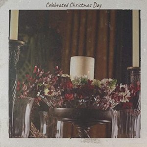 Celebrated Christmas Day