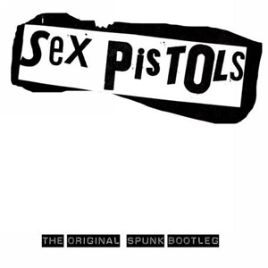 The Sex Pistols - SPUNK - Zortam Music