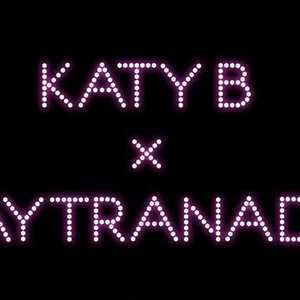 Avatar for Katy B & KAYTRANADA
