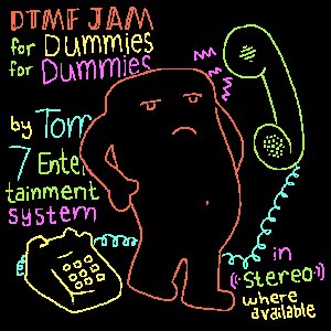 DTMF Jam for Dummies for Dummies