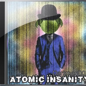 Atomic Insanity