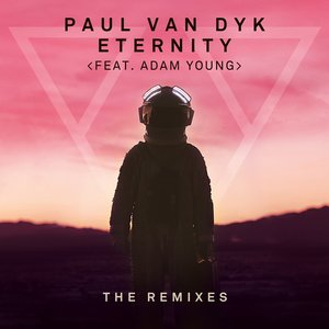 Eternity (feat. Adam Young) [The Remixes]