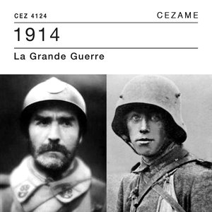 1914 : La Grande Guerre