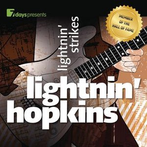 7days presents: Lightnin' Hopkins - Lightnin' Strikes