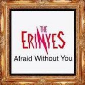 Afraid Without You (Single Version) [Single Version]