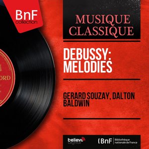 Debussy: Mélodies (Mono Version)