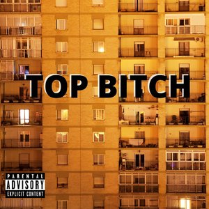 Top Bitch