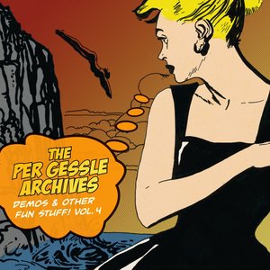 The Per Gessle Archives - Demos & Other Fun Stuff!, Vol. 4