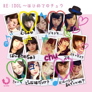 Re: Idol Hajimete No Chuu