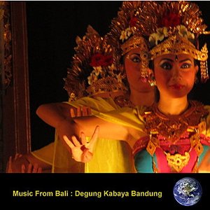 Music From Bali : Degung Kabaya Bandung