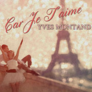 Yves Montand - Car je t