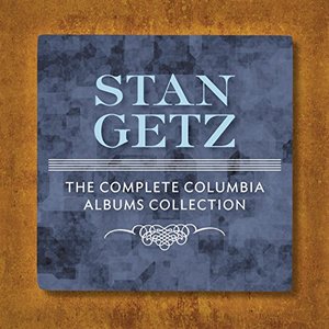 The Complete Stan Getz Columbia Albums