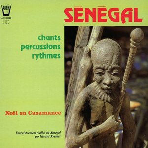 Sénégal - Chants · Percussions · Rythmes